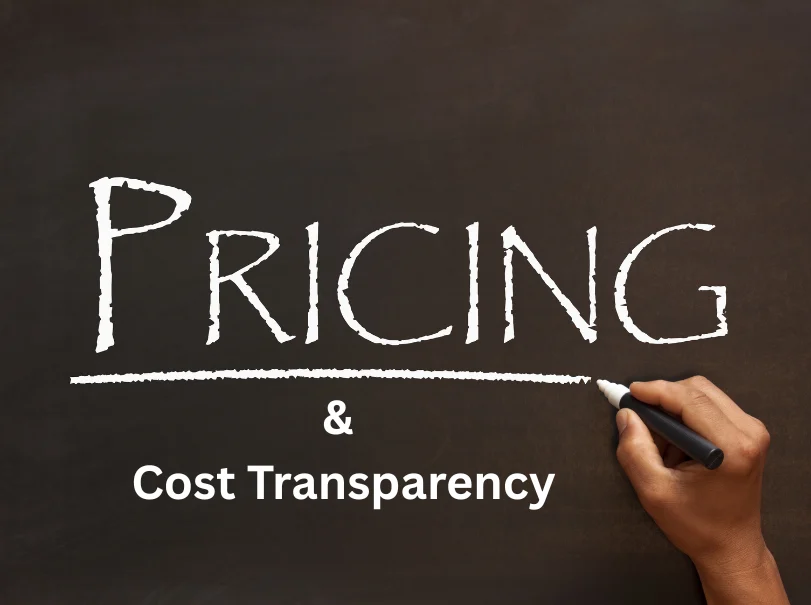 Pricing & Cost Transparency