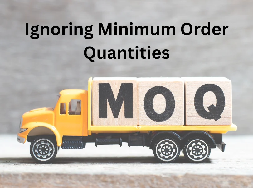 Ignoring Minimum Order Quantities