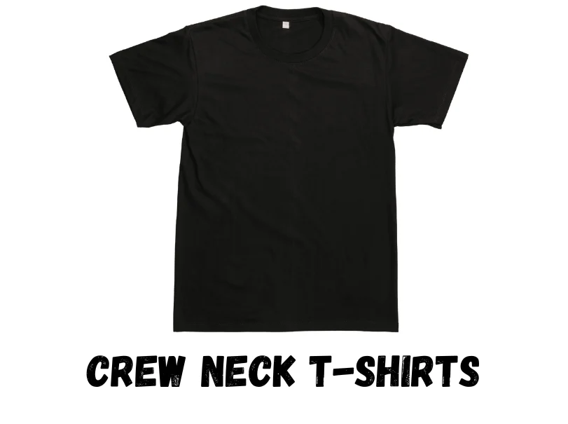 Crew Neck Tshirts